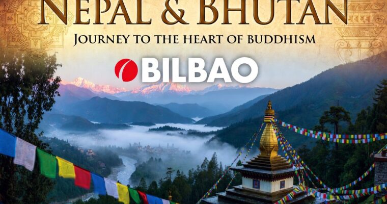 Nepal y Bután: Viaje al Corazón del Budismo desde Bilbao